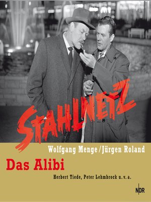 cover image of Stahlnetz, Stahlnetz--Das Alibi